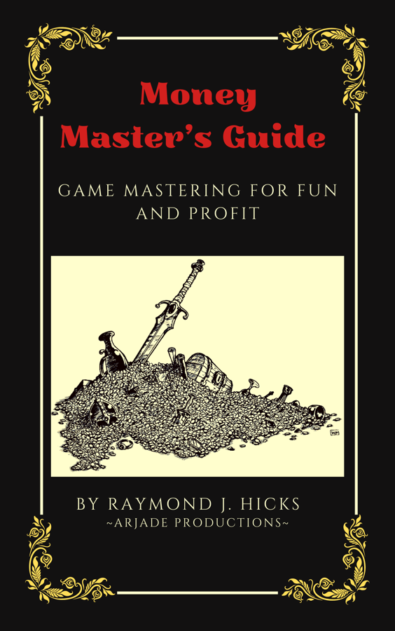 Money Master's Guide: Game Mastering for Fun and Profit